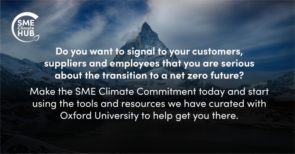 Do you want to signal your customers, suppliers and employees that you are serious about the transition to a net zero future? Make the SME Climate Commitment today and start using the tools and resources we have curated with Oxford university to help get you there.